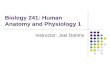 Biology 241: Human Anatomy and Physiology 1