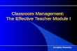 Classroom Management:  The Effective Teacher Module I