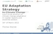 EU Adaptation  Strategy  to Climate Change