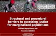 Structural and procedural barriers to accessing justice for marginalised populations