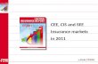 CEE, CIS and SEE insurance markets  in 2011