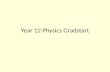 Year 12 Physics  Gradstart