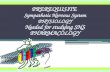 PREREQUISITE  Sympathetic Nervous System PHYSIOLOGY Needed for studying SNS PHARMACOLOGY