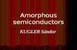Amorphous semiconductors