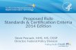Proposed Rule Standards & Certification Criteria 2014 Edition