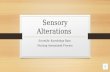 Sensory Alterations