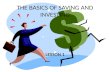 THE BASICS OF SAVING AND INVESTING