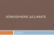 Atmosphere &Climate