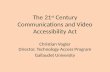 The 21 st  Century Communications and Video Accessibility Act