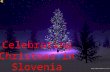 Celebrating Christmas  in  Slovenia