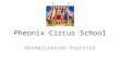 Pheonix  Circus School