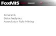 MIS2502: Data Analytics Association Rule Mining