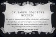 Crusader Soldiers Needed!