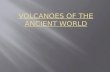 Volcanoes of the Ancient World