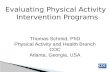 Evaluating Physical Activity Intervention Programs