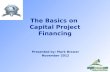 The Basics on  Capital Project Financing