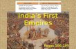 India’s First Empires