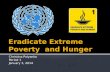 Eradicate Extreme  Poverty  and Hunger