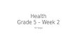 Health Grade 5 – Week  2