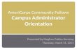 AmeriCorps Community Fellows  Campus Administrator Orientation