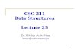 CSC 211 Data Structures Lecture 25