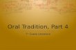 Oral Tradition, Part 4