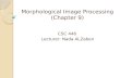 Morphological Image Processing (Chapter 9)