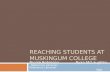 Reaching Students at Muskingum College