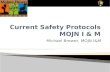 Current Safety Protocols MOJN I & M
