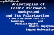 Anisotropies of Cosmic  Microwave  Background and Its Polarization