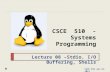 CSCE  510  - Systems Programming