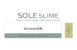 Sole Slime travel comfortably with fresh shoes