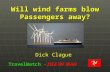 Will wind farms blow Passengers away?