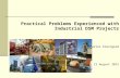 Practical  Problems Experienced with Industrial DSM Projects Marius  Kleingeld 15 August 2012