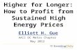 Higher for Longer: How to Profit from Sustained High Energy Prices