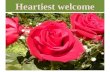 Heartiest welcome