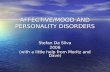 AFFECTIVE/MOOD AND PERSONALITY DISORDERS