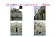 St John Co-Cathedral - Malta