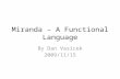 Miranda – A Functional Language