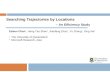 Searching Trajectories by Locations  – An Efficiency Study