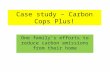 Case study – Carbon Cops Plus!