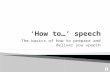 ‘How to…’ speech