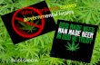 Why Marijuana  causes governm ental issues