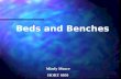 Beds and Benches