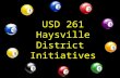 USD 261 Haysville District  Initiatives