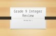 Grade 9 Integer Review
