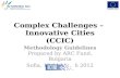 Complex Challenges –  Innovative  Cities (CCIC)