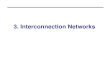 3. Interconnection Networks