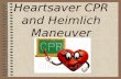 Heartsaver CPR and Heimlich Maneuver