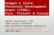 Oregon’s State Personnel Development Grant (SPDG): Past, Present & Future